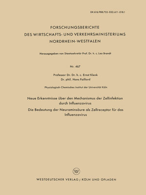 cover image of Neue Erkenntnisse über den Mechanismus der Zellinfektion durch Influenzavirus. Die Bedeutung der Neuraminsäure als Zellreceptor für das Influenzavirus